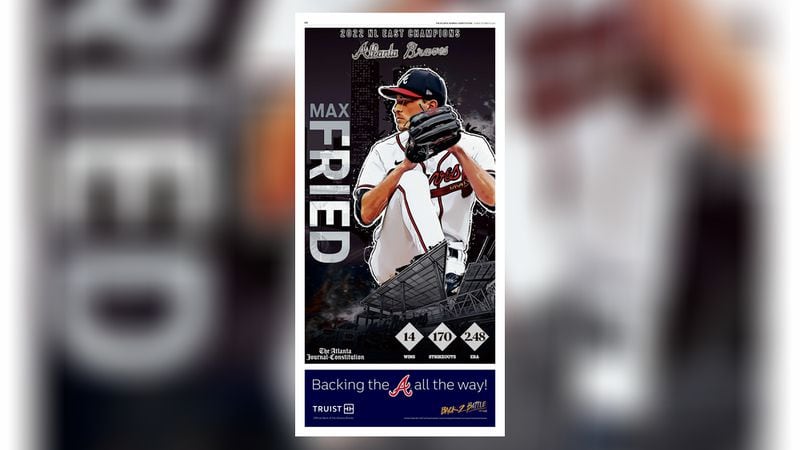Max Fried poster in The Atlanta Journal-Constitution ePaper Sunday, Oct. 16, 2022.