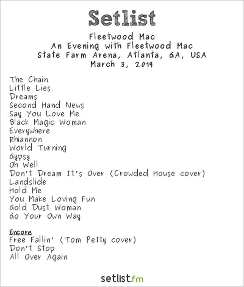 Fleetwood Mac Setlist State Farm Arena, Atlanta, GA, USA 2019, An Evening with Fleetwood Mac
