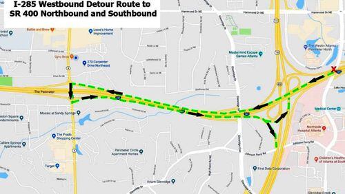 The exit ramp from westbound I-285 to northbound and southbound Ga. 400 will be closed in the coming nights,. The recommended detour is for motorists to continue west to Roswell Road, exit and turn left on Roswell to the eastbound I-285 ramp, and take the interstate back to the Ga. 400 interchange. GEORGIA DEPARTMENT OF TRANSPORTATION