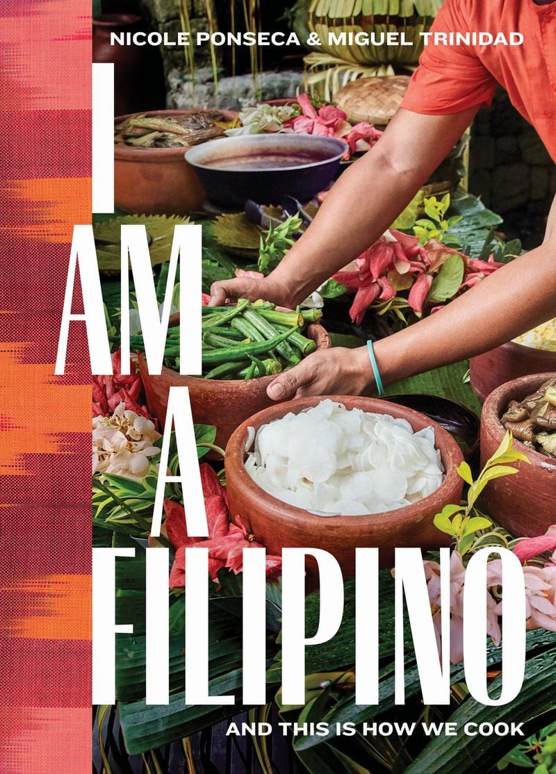 “I Am a Filipino … And This Is How We Cook” by Nicole Ponseca and Miguel Trinidad.