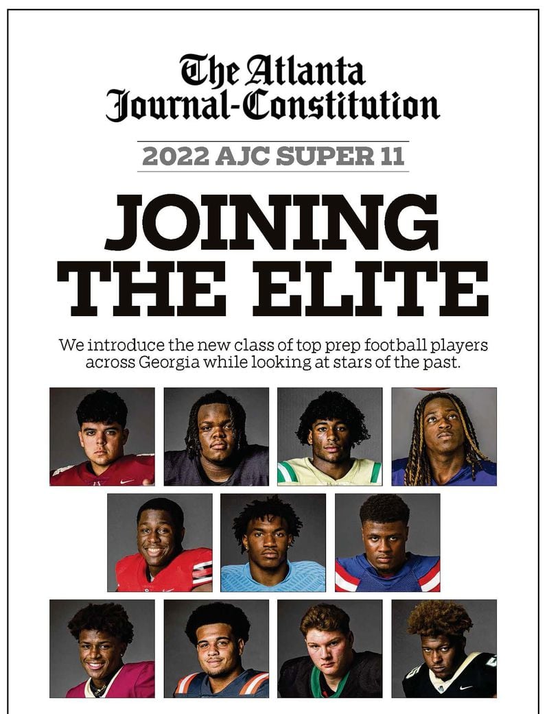 The Friday ePaper edition of The Atlanta Journal-Constitution includes a special section for the 2022 AJC Super 11, our annual preseason list of top Georgia high school football athletes.