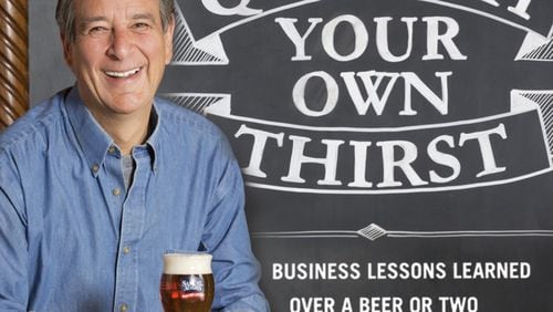 "Quench Your Own Thirst: Business Lessons Learned Over a Beer or Two" By Jim Koch (Flatiron Books). Credit: Boston Beer Co.