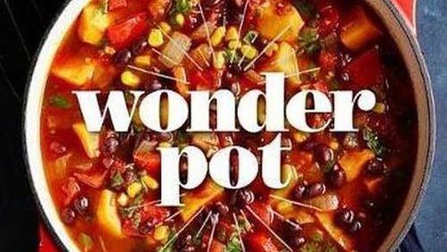 Better Homes and Gardens is releasing a new cookbook this winter called “Wonder Pot.” Contributed by the Meredith Corporation