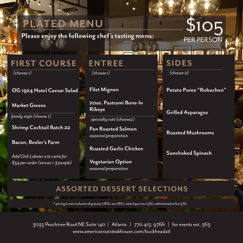 This image, taken from the Buckhead restaurant American Cut’s private event menu, shows the plated menu options. For its Dec. 18, 2017, dinner, Mayor Kasim Reed’s cabinet selected the hotel Caesar salad and shrimp cocktail for the first course; the eight ounce filet mignon, roasted garlic chicken and pan roasted salmon for entrees; and potato puree “Robuchon,” sunchoked spinach and pimiento mac n cheese as sides. The bill obtained by the AJC indicated that these selections were priced at $110 per person. (American Cut)