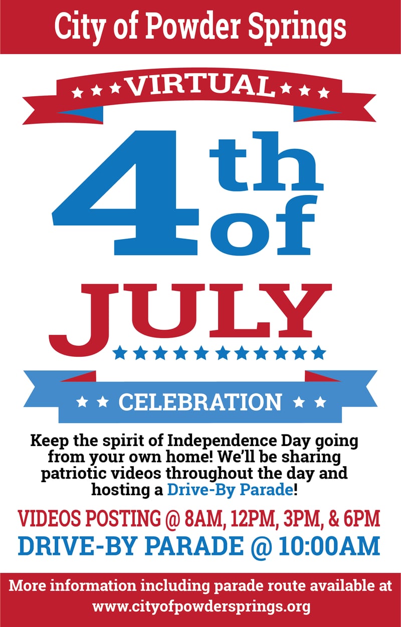 The city of Powder Springs, which had to cancel its annual SpringsFest on the 4th, will host its inaugural Fourth of July Virtual Celebration and Drive-By Parade.