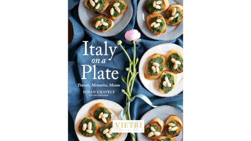 "Italy on a Plate: Travels, Memories, Menus" by Susan Gravely (Vietri Publishing, $48)