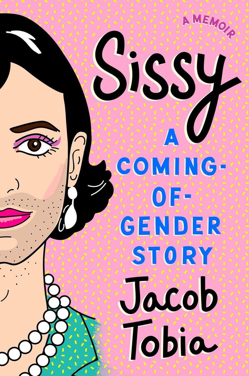 “Sissy: A Coming-of-Gender Story” by Jacob Tobia