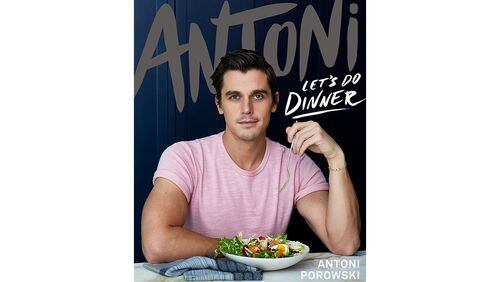 "Antoni: Let's Do Dinner" by Antoni Porowski (Houghton Mifflin Harcourt, $30)