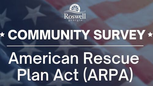 Roswell residents and business owners are invited to participate in an online survey to help the Roswell clarify its priorities and identify the best to spend the city’s allocation of federal American Rescue Plan Act funds. (Courtesy City of Roswell)
