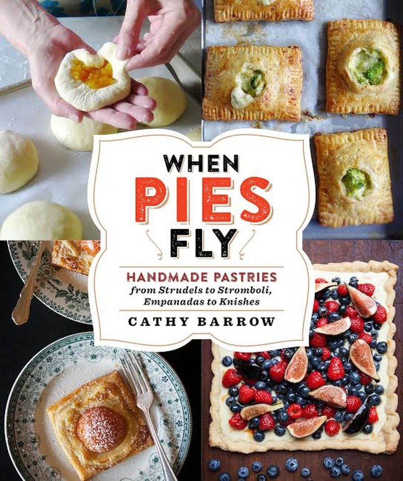 Pastry enthusiasts seeking to push their skills beyond pie will find inspiration in Cathy Barrow s When Pies Fly: Handmade Pastries from Strudels to Stromboli, Empanadas to Knishes (Grand Central, $30).