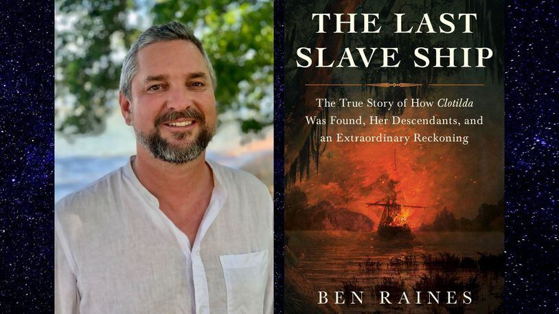 Ben Raines is the author of "The Last Slave Ship"
Courtesy of Simon & Schuster
