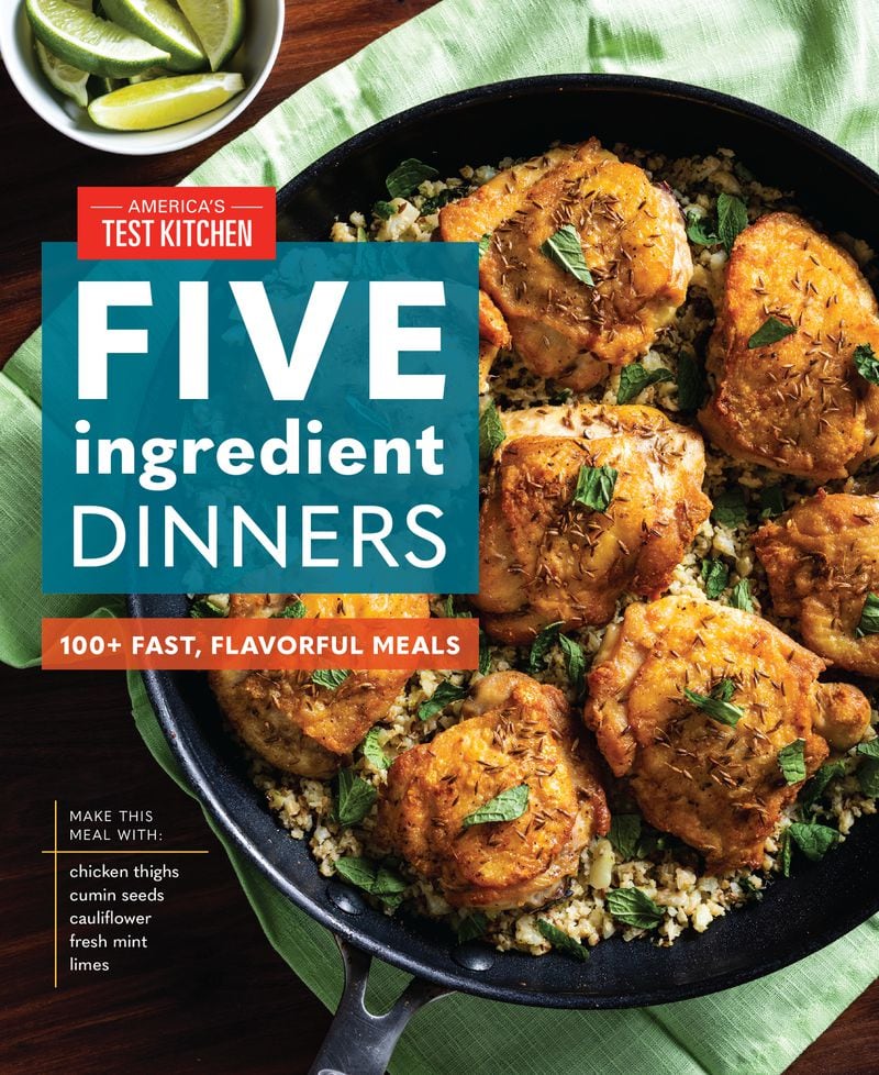 "Five Ingredient Dinners" by America's Test Kitchen
Courtesy of America's Test Kitchen