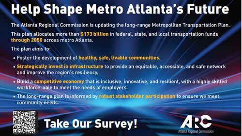 Officials with the Atlanta Regional Commission are requesting participation in their survey to update the Metropolitan Transportation Plan. (Courtesy of Atlanta Regional Commission)