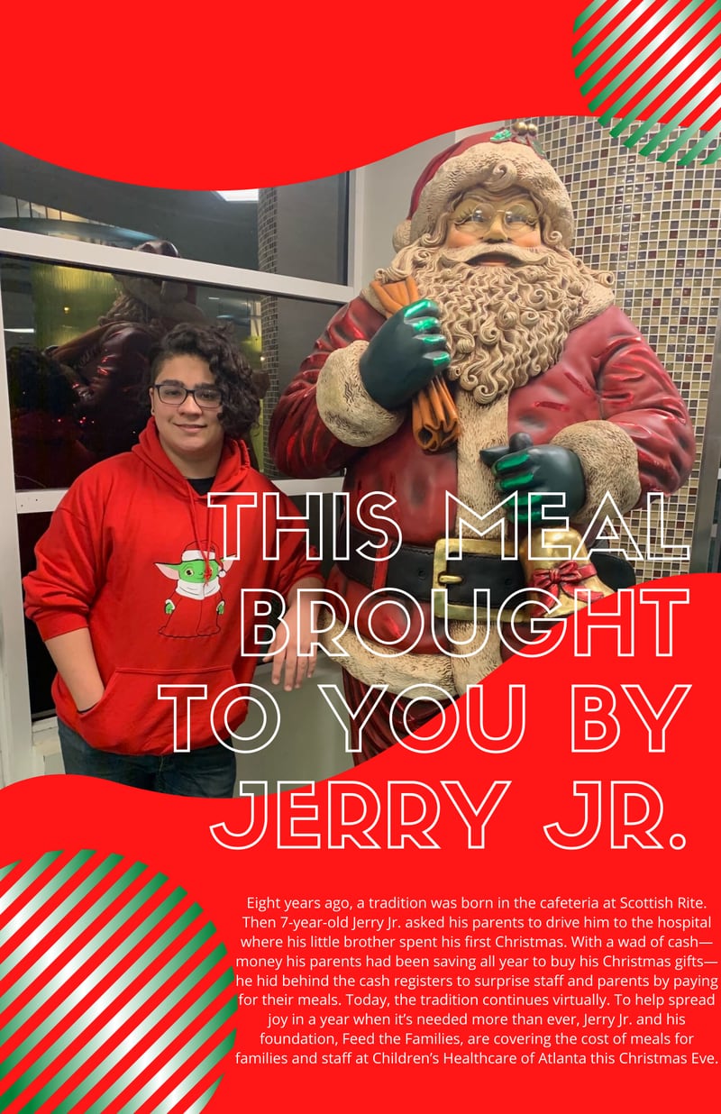 This is the flier that will greet those who buy breakfast at Children's Healthcare of Atlanta on Christmas morning. Though he can't be there in person because of COVID-19, Jerry Hatcher Jr. is spending $1,200 of his allowance and donations to buy breakfast for families and staff at the hospital. This will be his 8th year spreading holiday cheer. (Courtesy of Children's Healthcare of Atlanta)