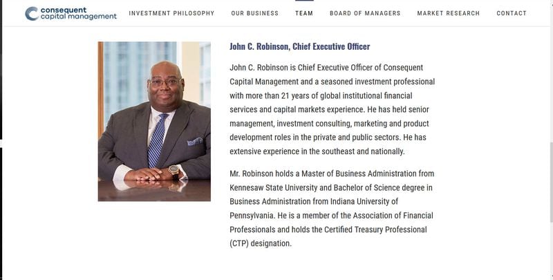 Consequent Capital Management was formed in 2016 and acquired assets of Gray Financial, another Buckhead investment firm. The company’s website shows the company is led by John C. Robinson.