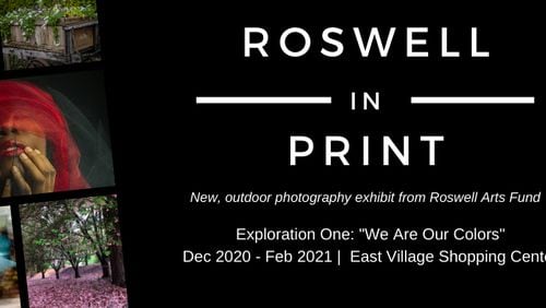 "Roswell in Print," an outdoor photography exhibition to be conducted in three parts, opened its first "Exploration" on Monday, Dec. 11, at the East Village Shopping Center, 2640 Holcomb Bridge Road.