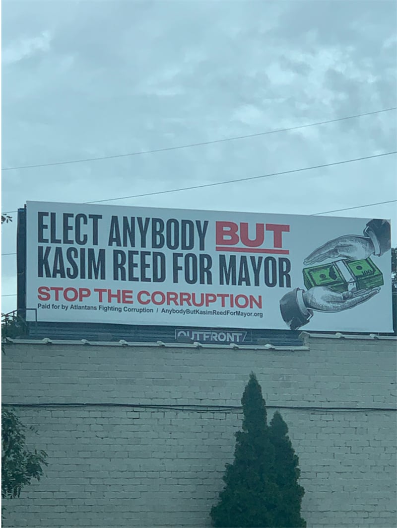 A group identified as Atlantans Fighting Corruption sponsored a billboard with the message: “Elect Anybody BUT Kasim Reed For Mayor. Stop The Corruption.” (Contributed)