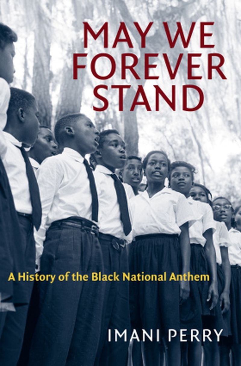 Imani Perry’s latest book, “ May We Forever Stand,” explores the history of Johnson's classic.