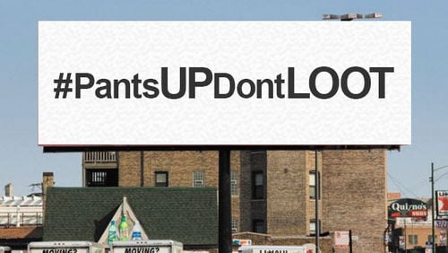 A proposed image of the "#PantsUPDontLOOT" billboard that supporters of Ferguson, Mo., cop Darren Willson want to post in "the heart of Florissant."