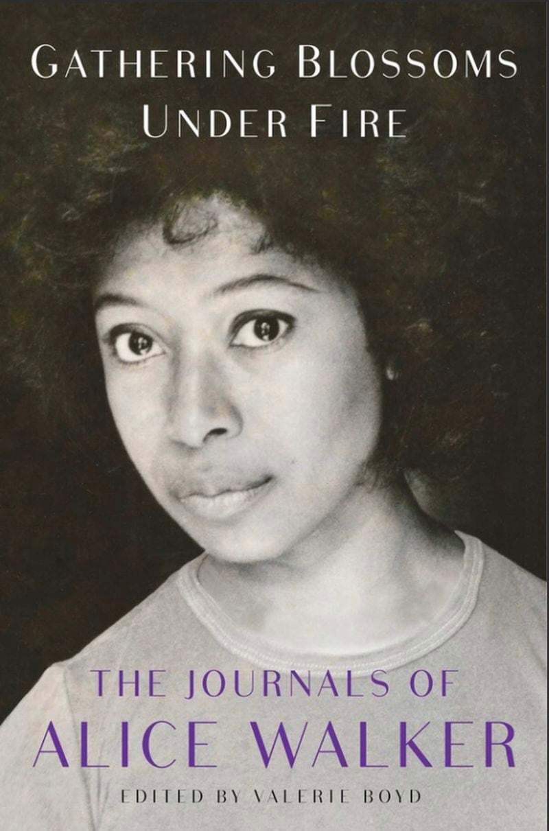 "Gathering Blossoms Under Fire: The Journals of Alice Walker"
Courtesy of Simon & Schuster