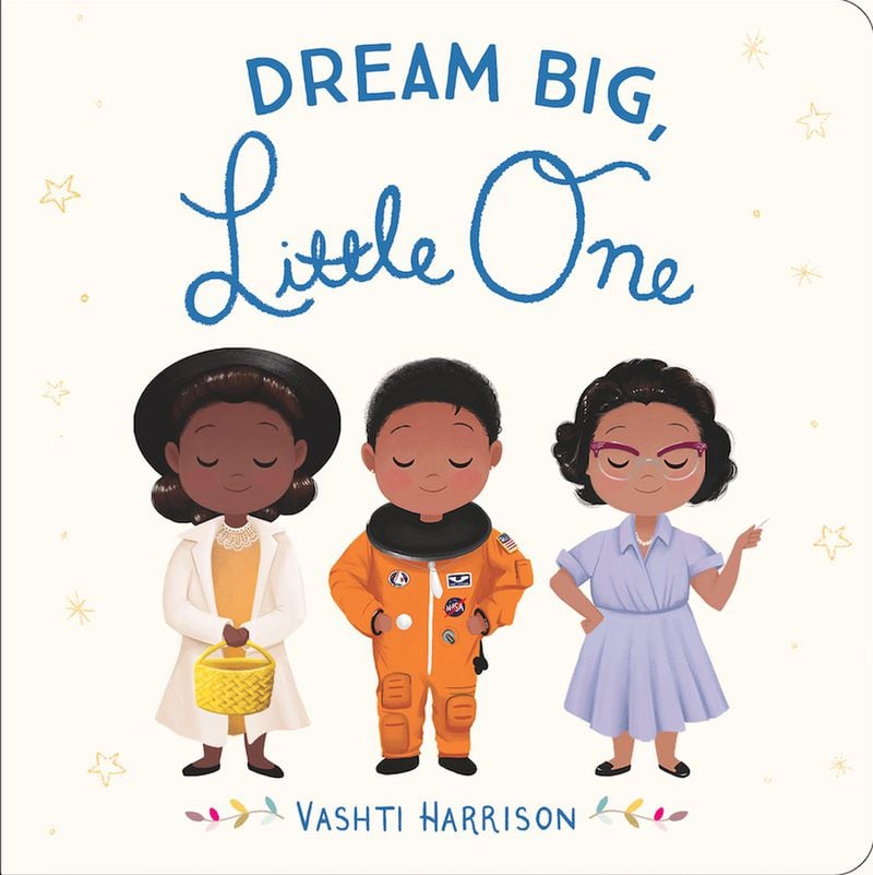 “Dream Big, Little One” by Vashti Harrison