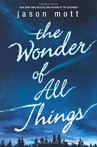 'The Wonder of All Things'