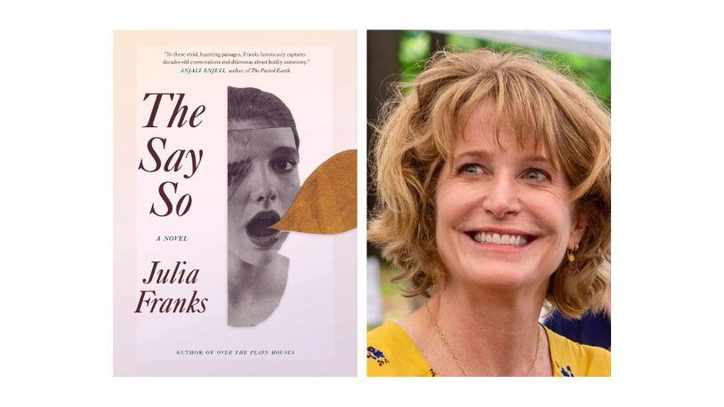 Julia Franks is the author of "The Say So."
Courtesy of Hub City Press