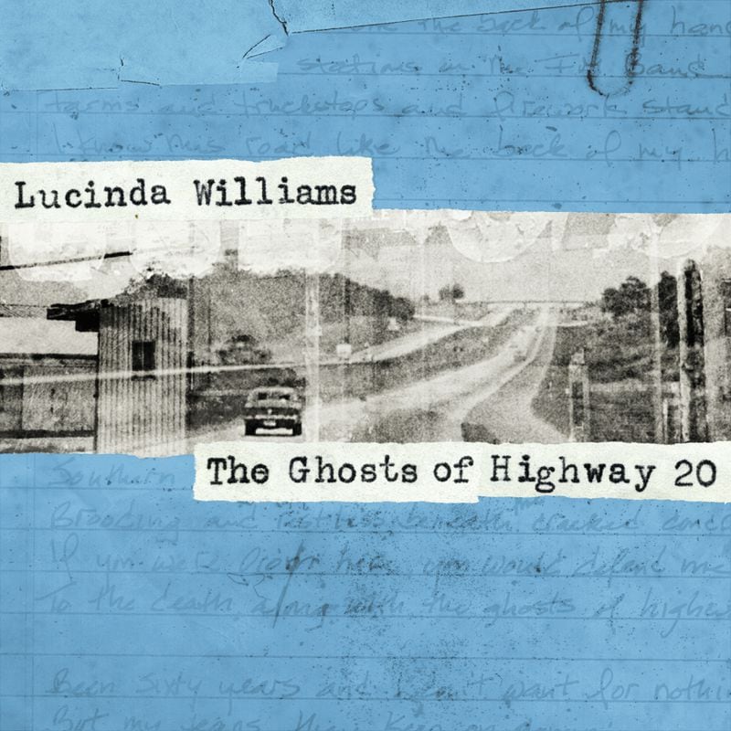 “The Ghosts of Highway 20” is Lucinda Williams’ 12th album. CONTRIBUTED