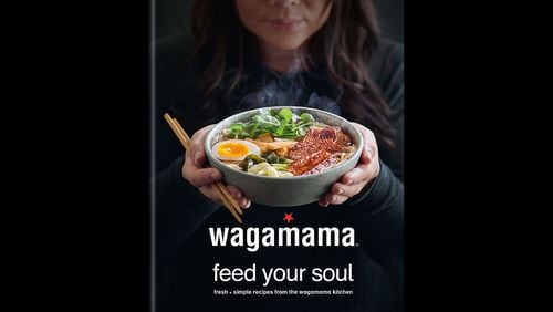 "Wagamama: Feed Your Soul by Steve Mangleshot and the Wagamama Kitchen team" (Kyle Books, $24.99).