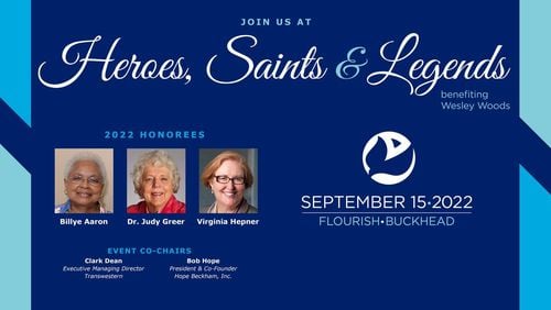 Billye Aaron, Dr. Judy Greer and Virginia Hepner will be honored during the Heroes, Saints and Legends Gala on Thursday by the Foundation of Wesley Woods. (Courtesy of the Foundation of Wesley Woods)