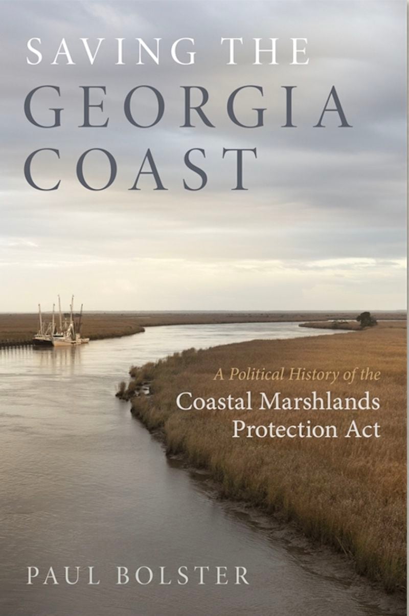"Saving the Georgia Coast" by Paul Bolster
Courtesy of UGA Press