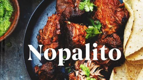Nopalito: A Mexican Kitchen, by Gonzalo Guzman