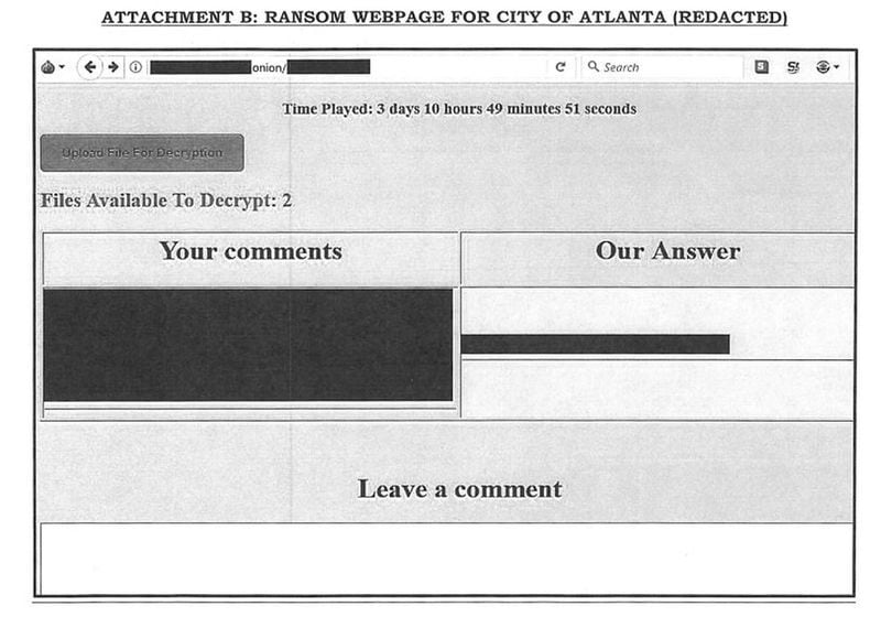 The cyber ransom attackers that hit Atlanta in March conducted a sophisticated scheme that hit more than 200 victims across the country. The men would first gain control of the victims’ computer networks and then direct officials to a ransom webpage created for each attack. This screenshot shows the ransom page used in the Atlanta attack and was redacted when it was included in the federal indictment announced Wednesday. SOURCE: U.S. Court Documents