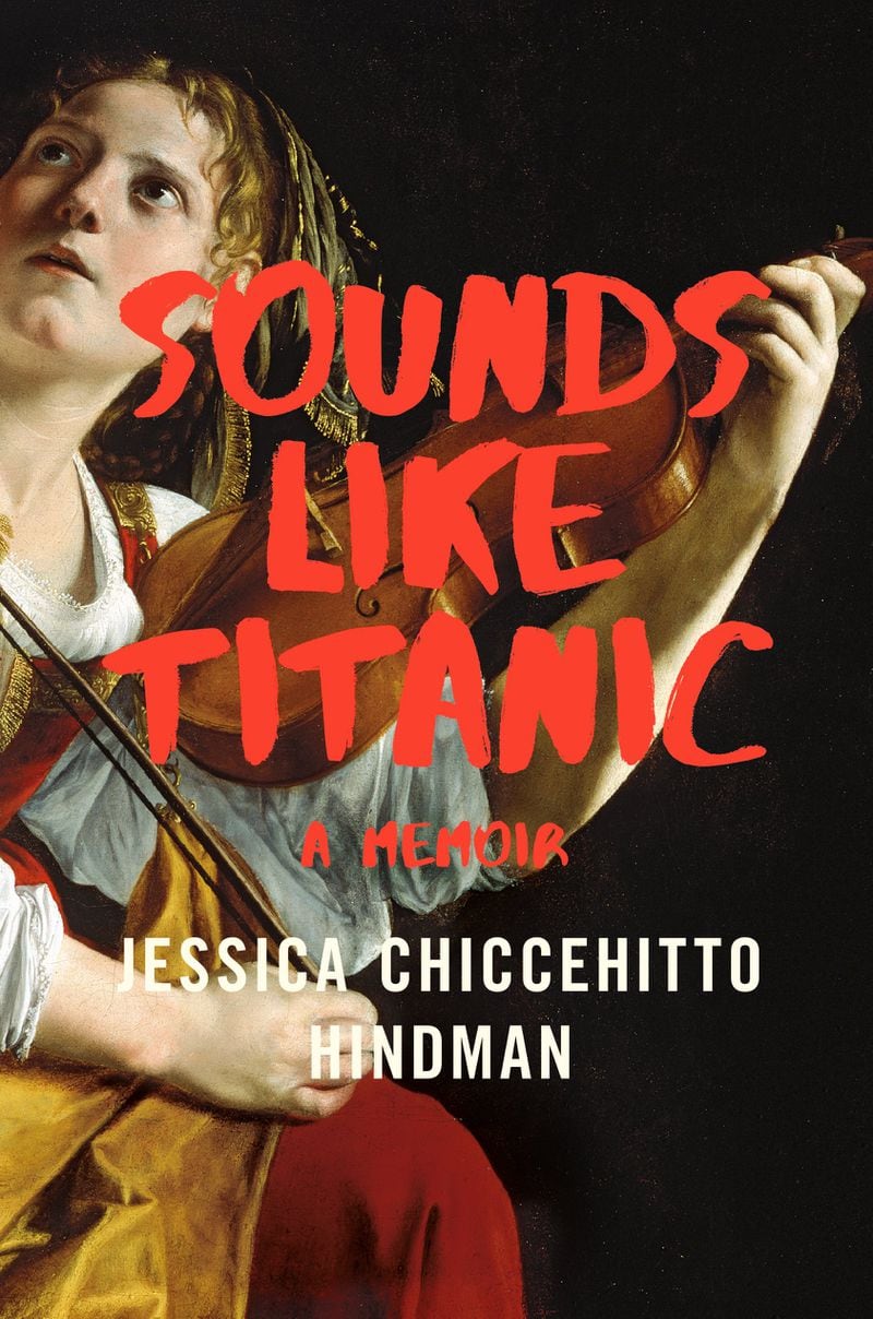 “Sounds Like Titanic” by Jessica Chiccehitto Hindman