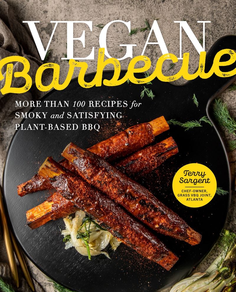 In the new cookbook “Vegan Barbecue” (Harvard Common Press, $24.99), author Terry Sargent champions slow and satisfying cooking with plants. (Courtesy of Bites and Bevs LLC)