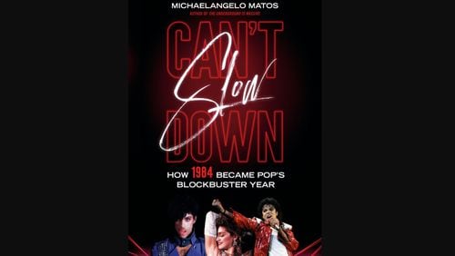 The '80s-centric book, "Can't Slow Down," takes a deep dive into 1984 and how it turned into a pivotal year in music.