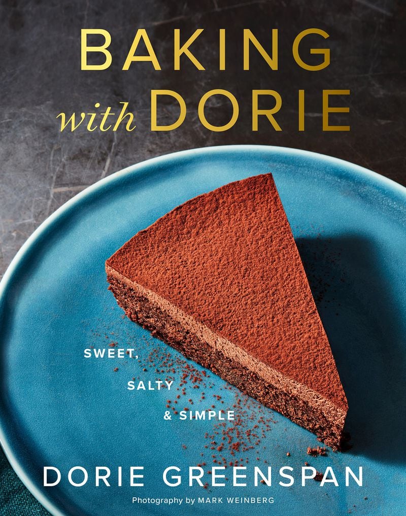 “Baking With Dorie” by Dorie Greenspan (Mariner, $35). (Courtesy of Mark Weinberg)