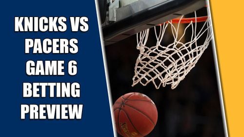Knicks vs Pacers Best Bets for Game 6