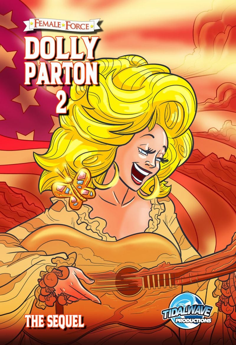 "Female Force: Dolly Parton 2: The Sequel" was released in March and follows up the best-selling comic "“Female Force: Dolly Parton."