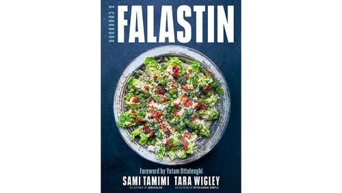 Falastin: A Cookbook by Sami Tamimi and Tara Wigley (Ten Speed Press, $35).