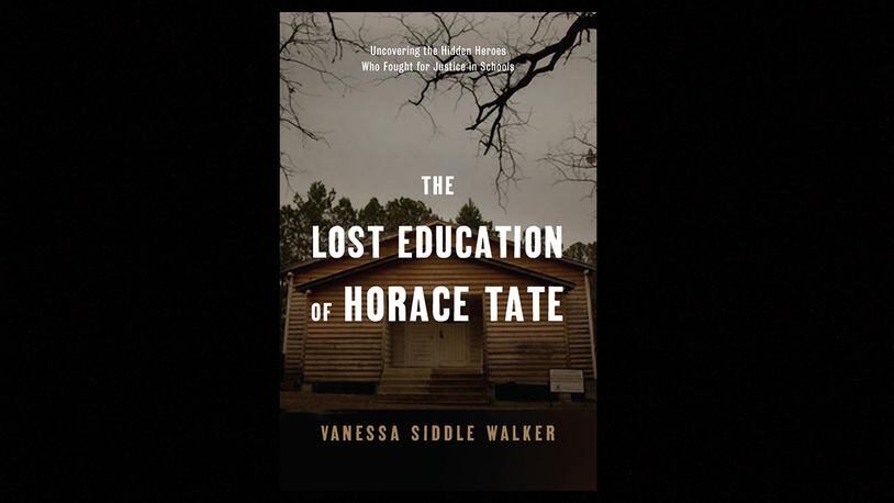 ‘The Lost Education of Horace Tate’ by Vanessa Siddle Walker