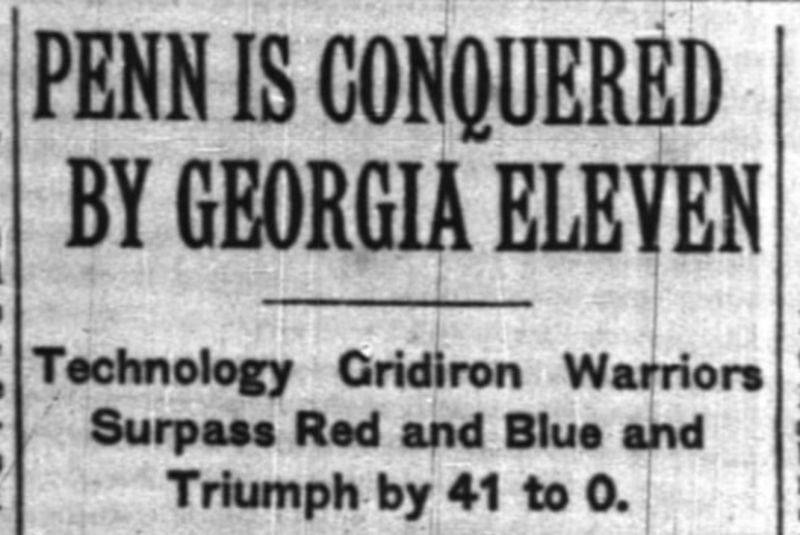 The headline in the New York Times over a story about Georgia Tech's 41-0 win over Penn on October 6, 1917. It was common for Tech to be referred to as "Georgia" in a headline, which likely referred to the school's location in the state of Georgia.