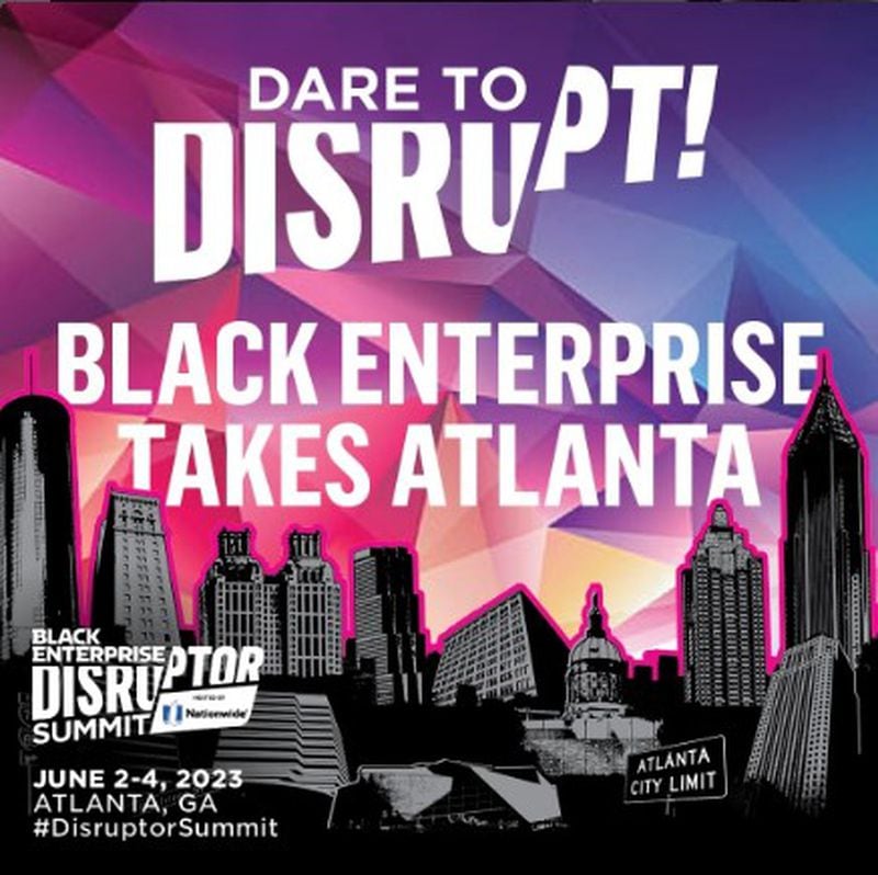 Are you ready to disrupt the status quo and take your career or business to the next level? Then mark your calendars for the Black Enterprise Disruptors Summit, taking place on June 2-4 in Atlanta! - BE on IG