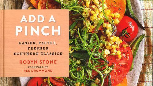 Add a Pinch: Easier, Faster, Fresher Southern Classics, by Robin Stone