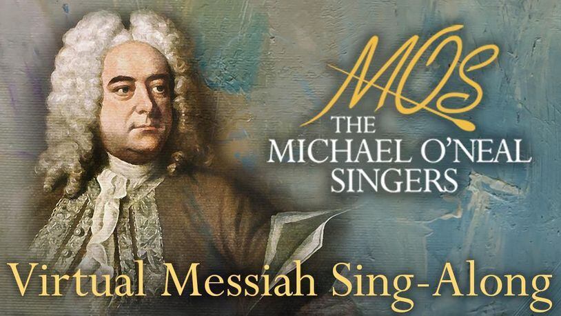 Anytime you can sing along with the Christmas portion of Handel's "Messiah" as produced by the Michael O'Neal Singers based in Roswell and available on YouTube. (Courtesy of the Michael O'Neal Singers)