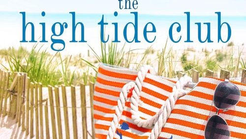 “The High Tide Club” by Mary Kay Andrews (St. Martin’s Press).
