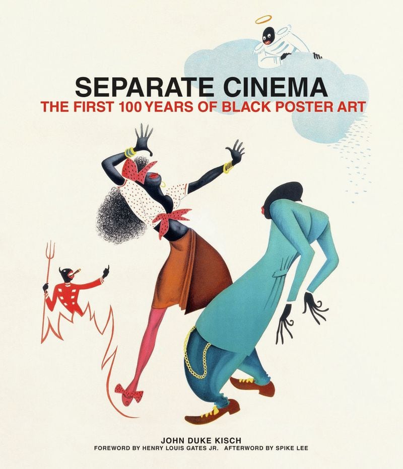 “Separate Cinema: The First 100 Years of Black Poster Art.” CONTRIBUTED BY REEL ART PRESS