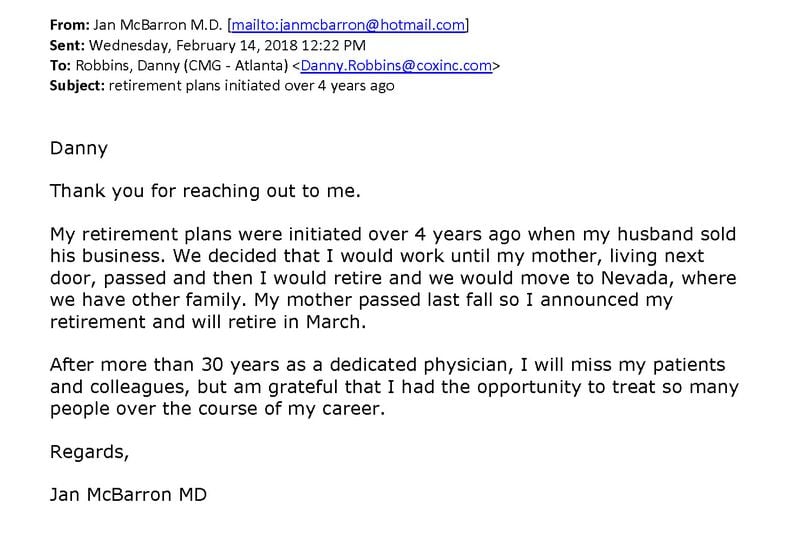 In an email to the AJC, Dr. Jan McBarron said that she had planned her retirement years ago.