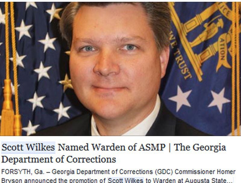 Scott Wilkes was removed as warden of Augusta State Medical Prison in November 2017. He had served in that role since July 2016. Department of Corrections photo.