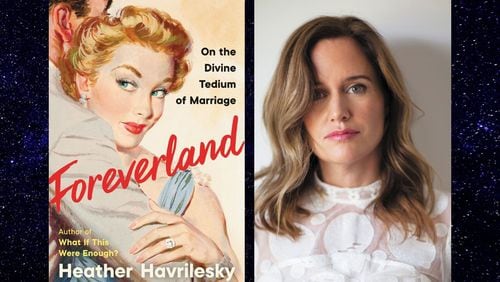 North Carolina-based author Heather Havrilesky's latest book is "Foreverland."
Courtesy of Harper Collins